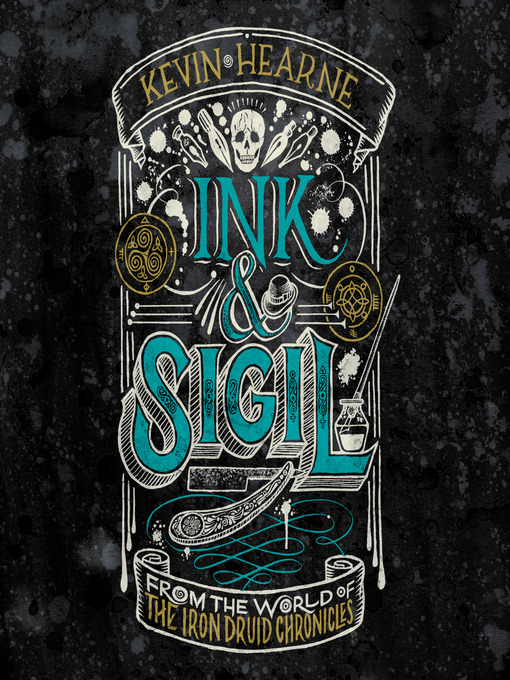Title details for Ink & Sigil by Kevin Hearne - Available